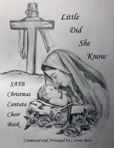 Little Did She Know SATB Christmas Cantata with piano and optional instruments SATB Full Score cover